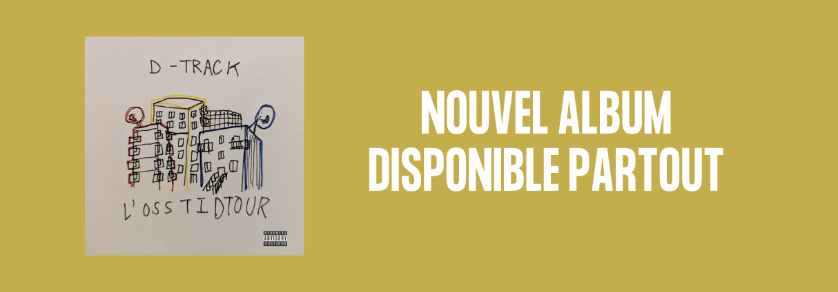D-TRACK CONTINUE DE SURPASSER SES LIMITES AVEC UN NOUVEL ALBUM : L’OSSTIDTOUR 
