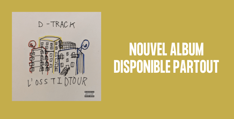 D-TRACK CONTINUE DE SURPASSER SES LIMITES AVEC UN NOUVEL ALBUM : L’OSSTIDTOUR 