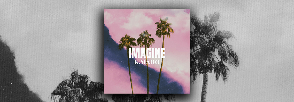 K.Maro est de retour avec « Imagine »