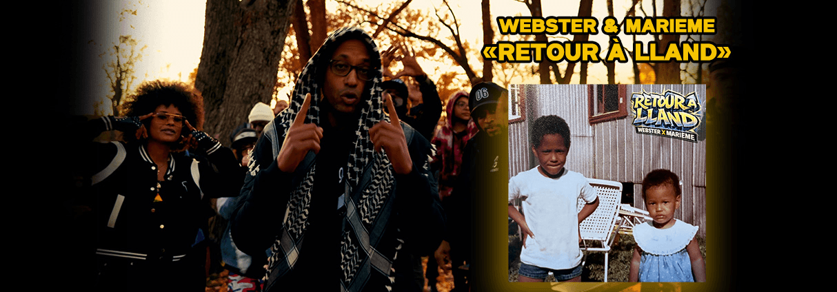 WEBSTER ET MARIEME DÉVOILENT UNE ODE À LIMOILOU : « RETOUR À LLAND » 