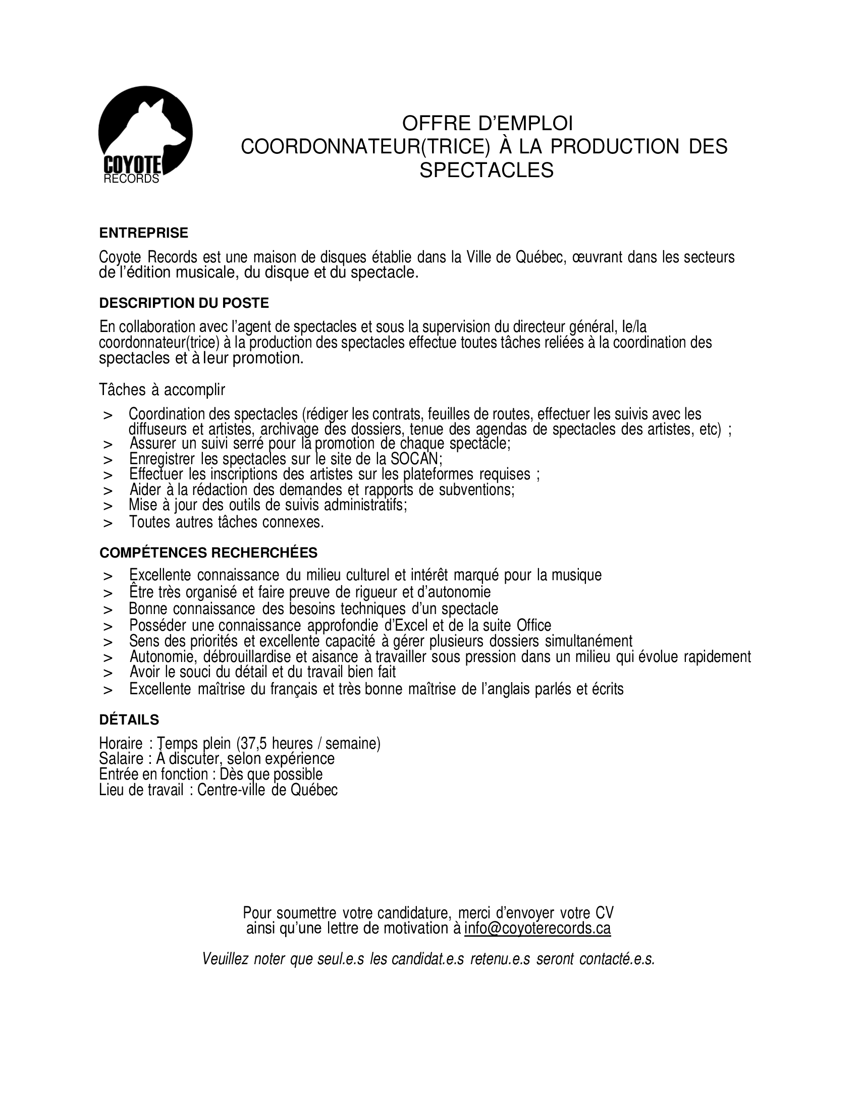 ENVIE DE FAIRE PARTIE DE L'ÉQUIPE COYOTE RECORDS?